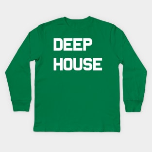 Deep House Kids Long Sleeve T-Shirt